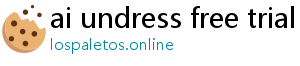 ai undress free trial